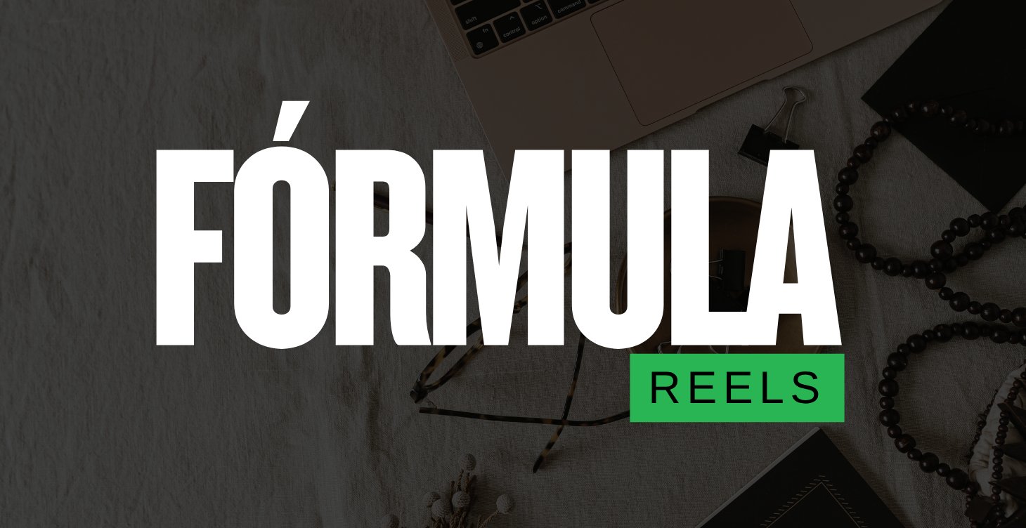Capa Fórmula Reels